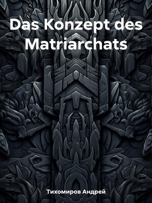 cover image of Das Konzept des Matriarchats